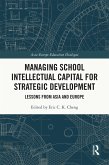 Managing School Intellectual Capital for Strategic Development (eBook, ePUB)