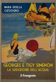 Georges e Tigy Simenon. La seduzione dell'acqua (eBook, ePUB)