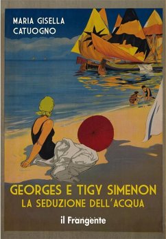 Cover Georges e Tigy Simenon. La seduzione dell'acqua (eBook, ePUB)