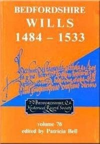 Bedfordshire Wills 1484-1533 (eBook, PDF)