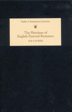 The Heroines of English Pastoral Romance (eBook, PDF) The Heroines of English Pastoral Romance (eBook, PDF)
