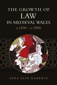 Cover The Growth of Law in Medieval Wales, c.1100-c.1500 (eBook, ePUB)