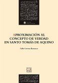 Aproximación al concepto de verdad en santo Tomás de Aquino (eBook, ePUB)