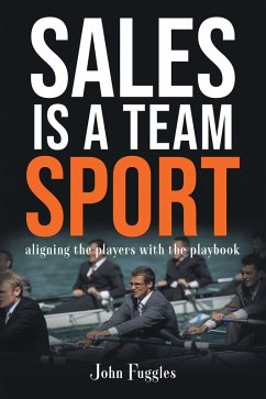 Sales Is a Team Sport (eBook, ePUB)