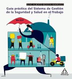 Guía práctica del Sistema de Gestión de la Seguridad y Salud en el Trabajo (eBook, PDF)