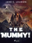 The Mummy! (eBook, ePUB)