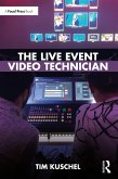 The Live Event Video Technician (eBook, ePUB)