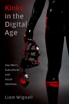 Kinky in the Digital Age (eBook, ePUB) - Wignall, Liam