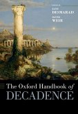 The Oxford Handbook of Decadence (eBook, ePUB)