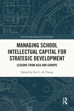 Managing School Intellectual Capital for Strategic Development (eBook, PDF)
