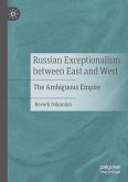 Russian Exceptionalism between East and West