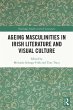 Ageing Masculinities in Irish... - Bild 1