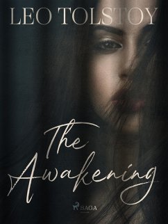 The Awakening (eBook, ePUB) - Tolstoy, Leo