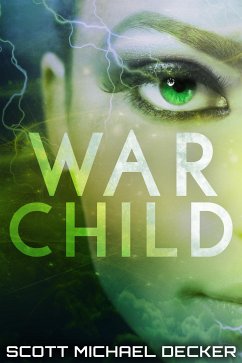 War Child (eBook, ePUB) - Michael Decker, Scott