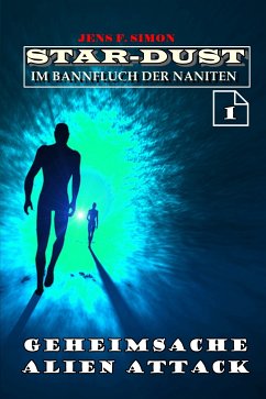 Geheimsache Alien Attack (STAR-DUST 1) (eBook, ePUB) - Simon, Jens F.