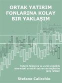 Ortak yatirim fonlarina kolay bir yaklaşim (eBook, ePUB)