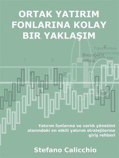 Ortak yatirim fonlarina kolay bir yaklaşim (eBook, ePUB) - Calicchio, Stefano