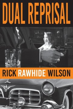 Dual Reprisal - Wilson, Rick "Rawhide"