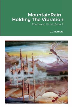 MountainRain Holding The Vibration - Romero, Judy