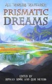 Prismatic Dreams (eBook, ePUB)