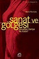 Sanat ve Gölgesi - Perniola, Mario