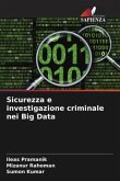 Sicurezza e investigazione criminale nei Big Data