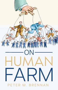 On Human Farm - Brennan, Peter M.