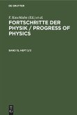 Fortschritte der Physik / Progress of Physics. Band 15, Heft 2/3