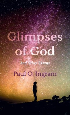 Glimpses of God - Ingram, Paul O.