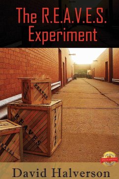 The R.E.A.V.E.S. Experiment - Halverson, David