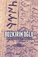 Bozkirin Oglu - Ahmet Tasagila Armagan - Kolektif