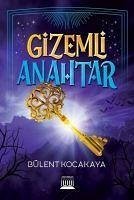 Gizemli Anahtar - Kocakaya, Bülent