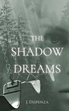 The Shadow Dreams - Dispenza, J.