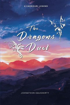 The Dragons' Duel - Johnathon Daugherty