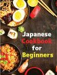 Japanese Cookbook for Beginners - Bild 1