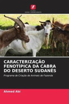 CARACTERIZAÇÃO FENOTÍPICA DA CABRA DO DESERTO SUDANÊS - Abi, Ahmed