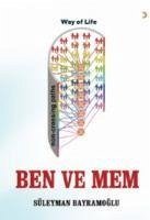 Ben ve Mem - Bayramoglu, Süleyman