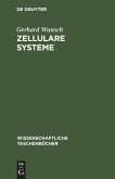 Zellulare Systeme