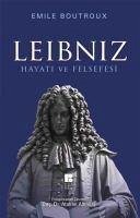 Leibniz Hayati ve Felsefesi - Boutroux, Emile