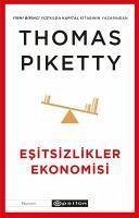 Esitsizlikler Ekonomisi - Piketty, Thomas