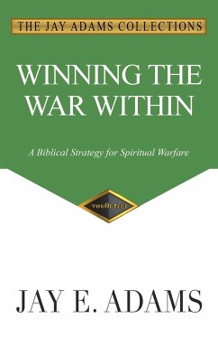 Winning the War Within - Adams, Jay E.