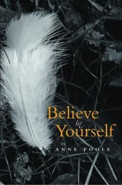 Believe in Yourself (eBook, ePUB) - Poole, Anne
