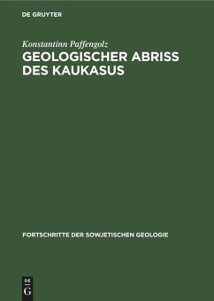 Geologischer Abriss des Kaukasus - Paffengolz, Konstantinn