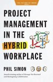 Project Management in the Hybrid Workplace (eBook, ePUB)