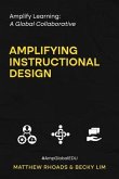 Amplify Learning: A Global Collaborative - Amplifying Instructional Design (eBook, ePUB)