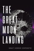 The Great Moon Landing (eBook, ePUB)