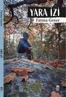 Yara Izi - Gezer, Fatma