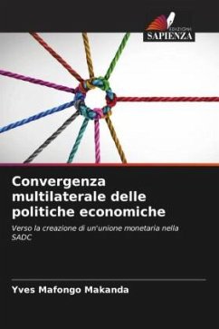 Convergenza multilaterale delle politiche economiche - Mafongo Makanda, Yves