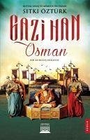 Gazihan Osman - Öztürk, Sitki