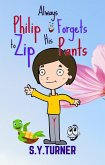 Philip Always Forgets to Zip His Pants (MY BOOKS, #2) (eBook, ePUB)